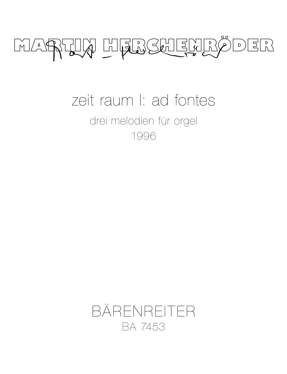 zeit raum I: ad fontes - Herchenröder, Martin