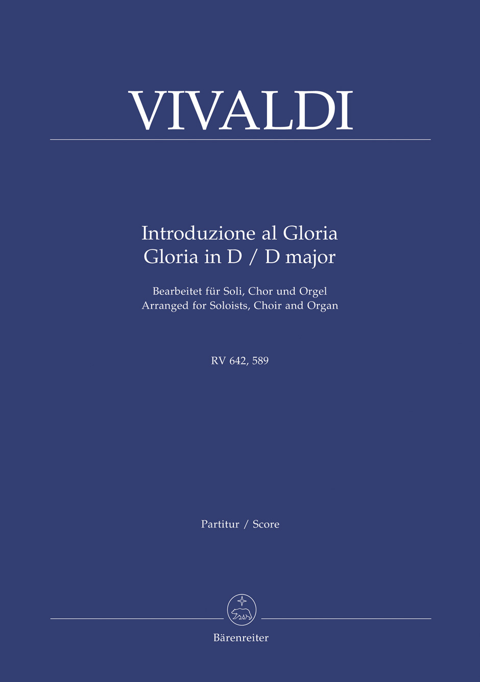 Introduzione al Gloria RV 642, Gloria in D major RV 589 - Vivaldi, Antonio