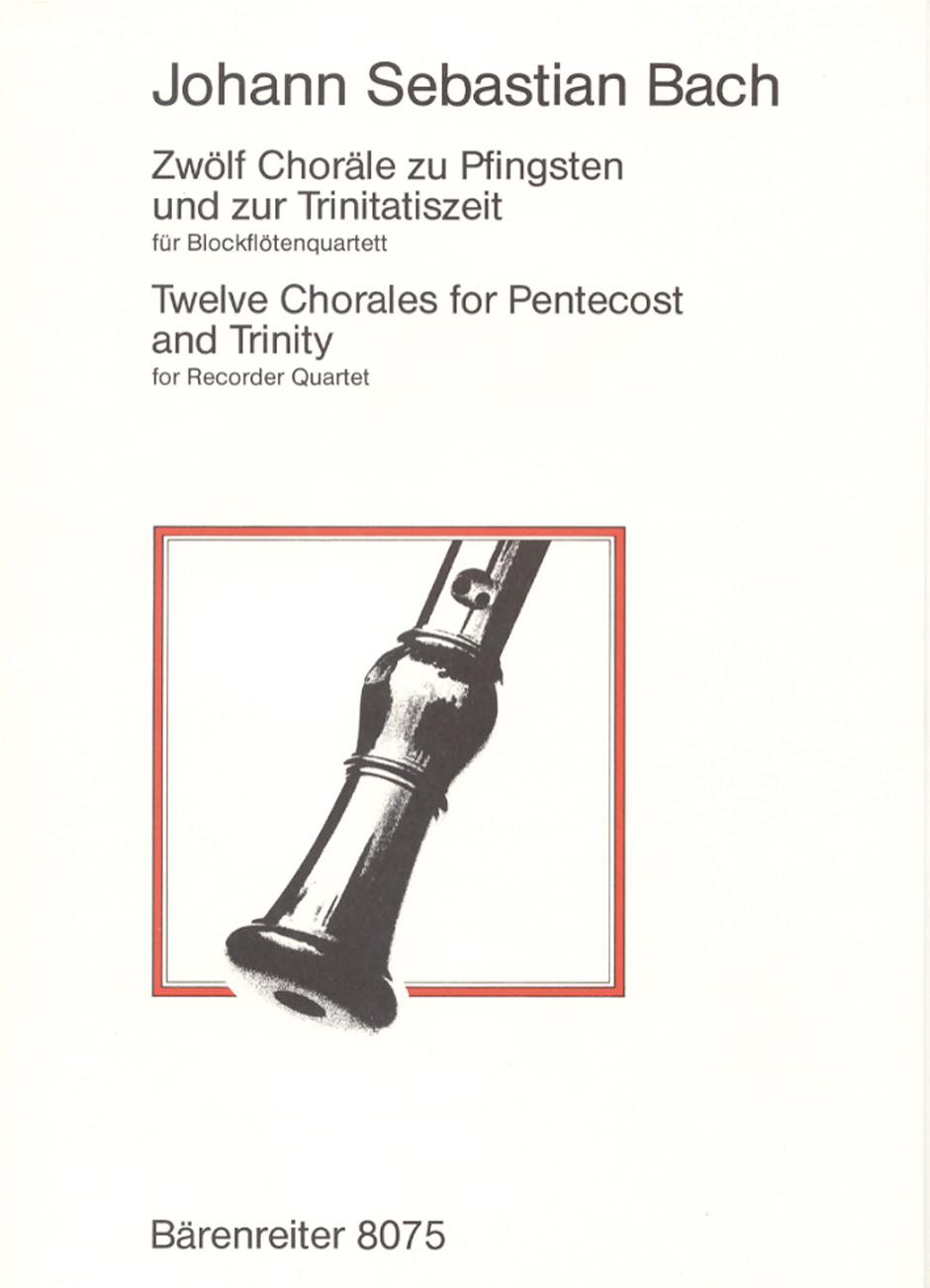 Zwölf Choräle zu Pfingsten und Trinitatis - Bach, Johann Sebastian