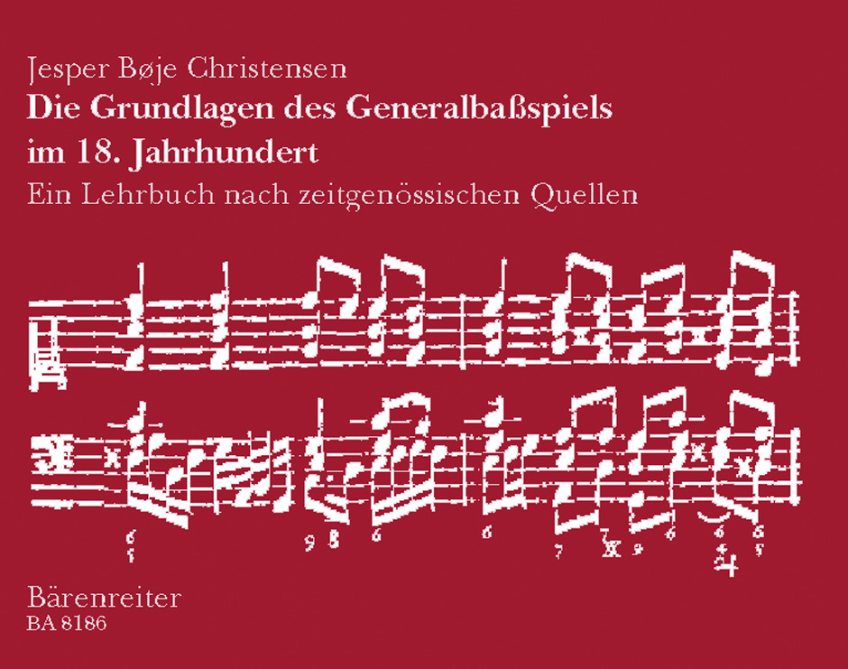 Die Grundlagen des Generalbassspiels im 18. Jahrhundert - Christensen, Jesper Bøje