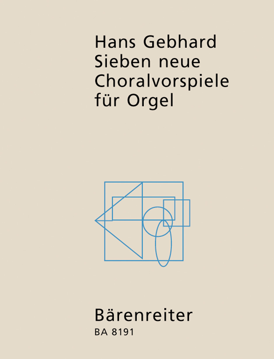 Sieben neue Choralvorspiele - Gebhard, Hans
