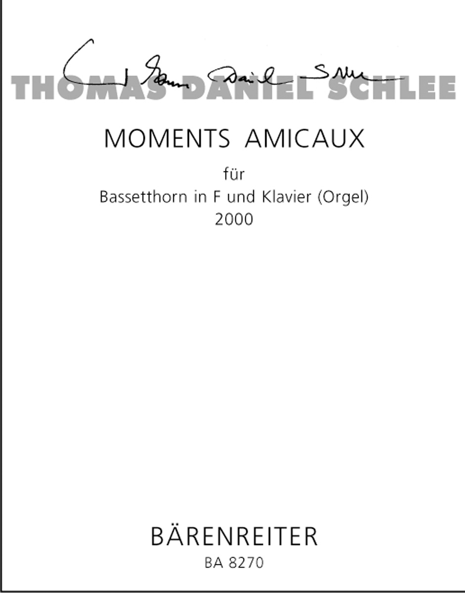 Moments Amicaux - Schlee, Thomas Daniel