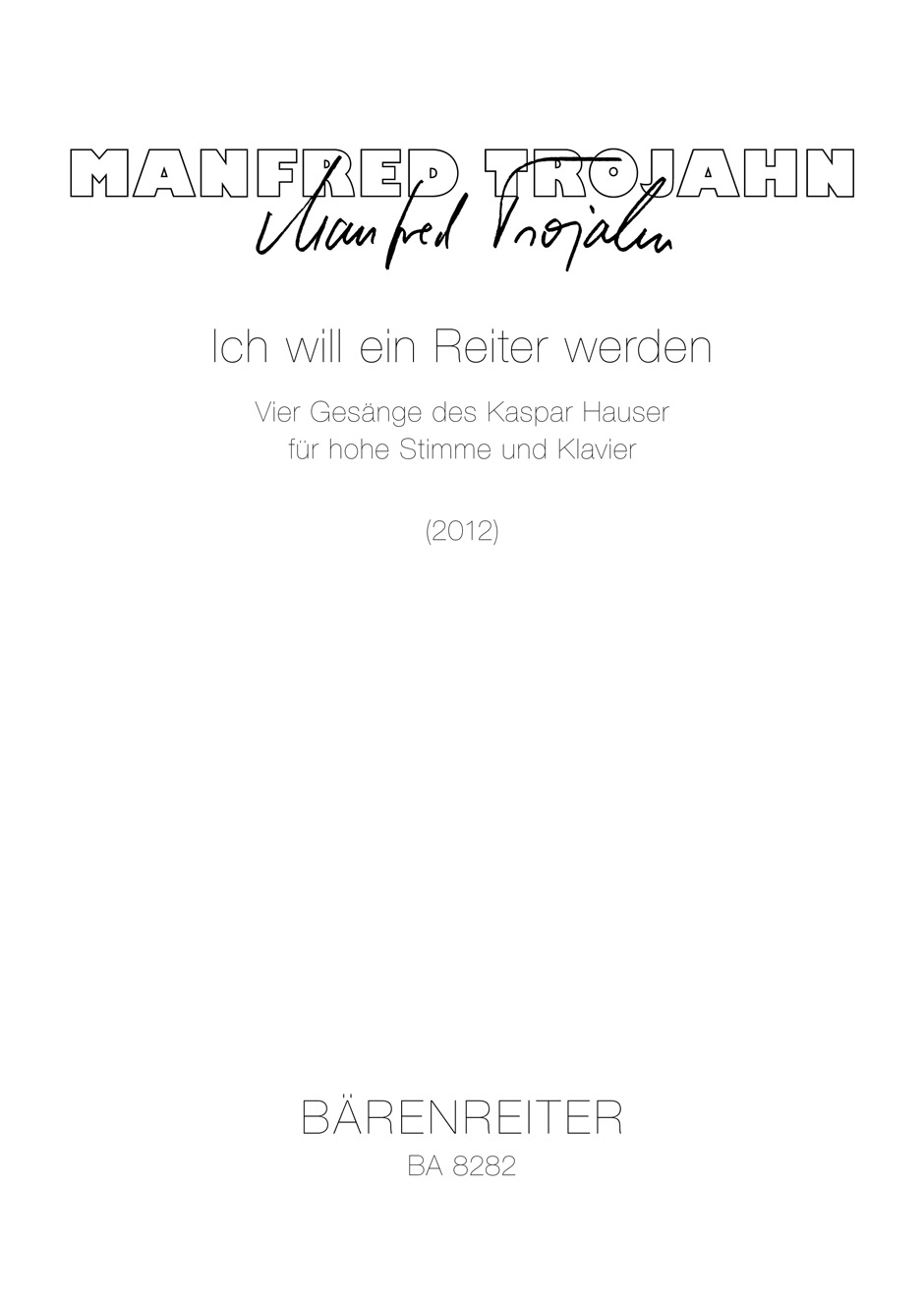Ich will ein Reiter werden - Trojahn, Manfred