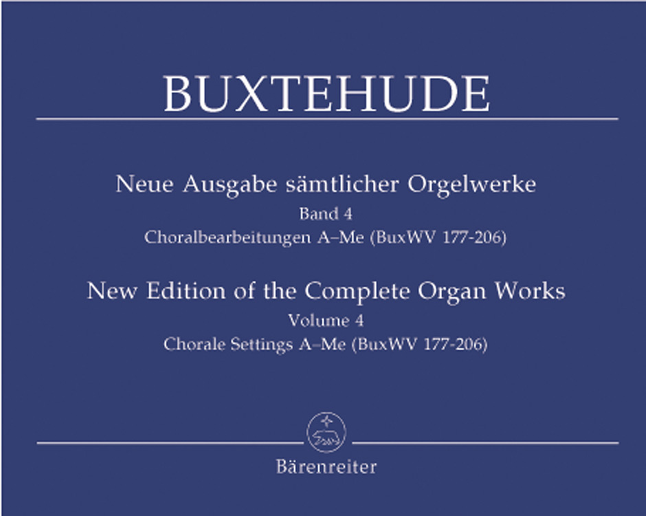 New Edition of the Complete Organ Works - Buxtehude, Dietrich