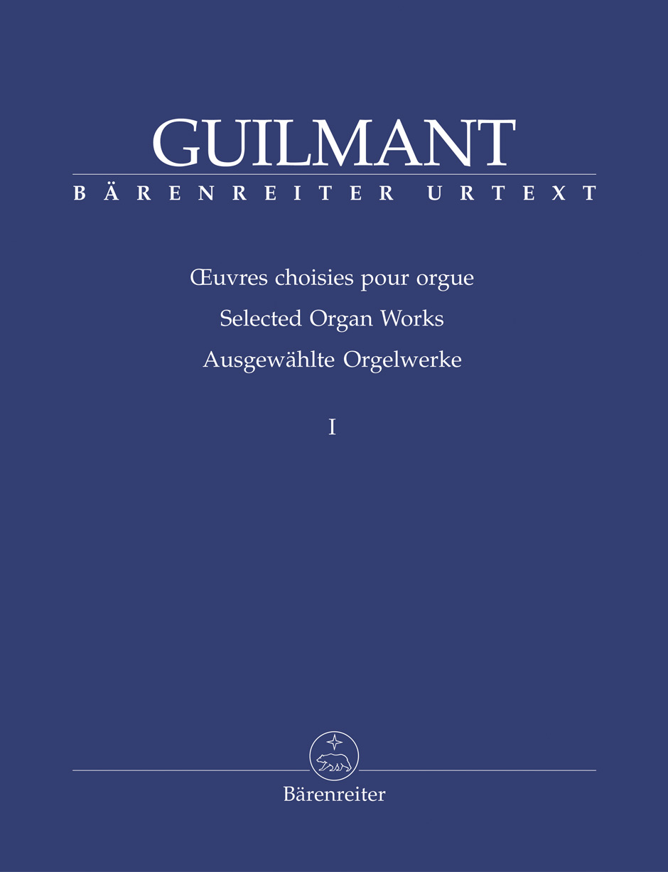 Selected Organ Works - Guilmant, Félix-Alexandre