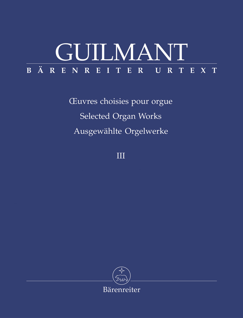 Selected Organ Works - Guilmant, Félix-Alexandre
