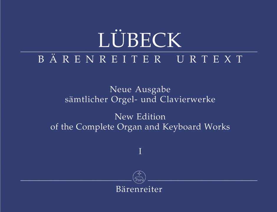 New Edition of the Complete Organ and Keyboard Works - Lübeck, Vincent (Senior) / Lübeck, Vincent (Junior)