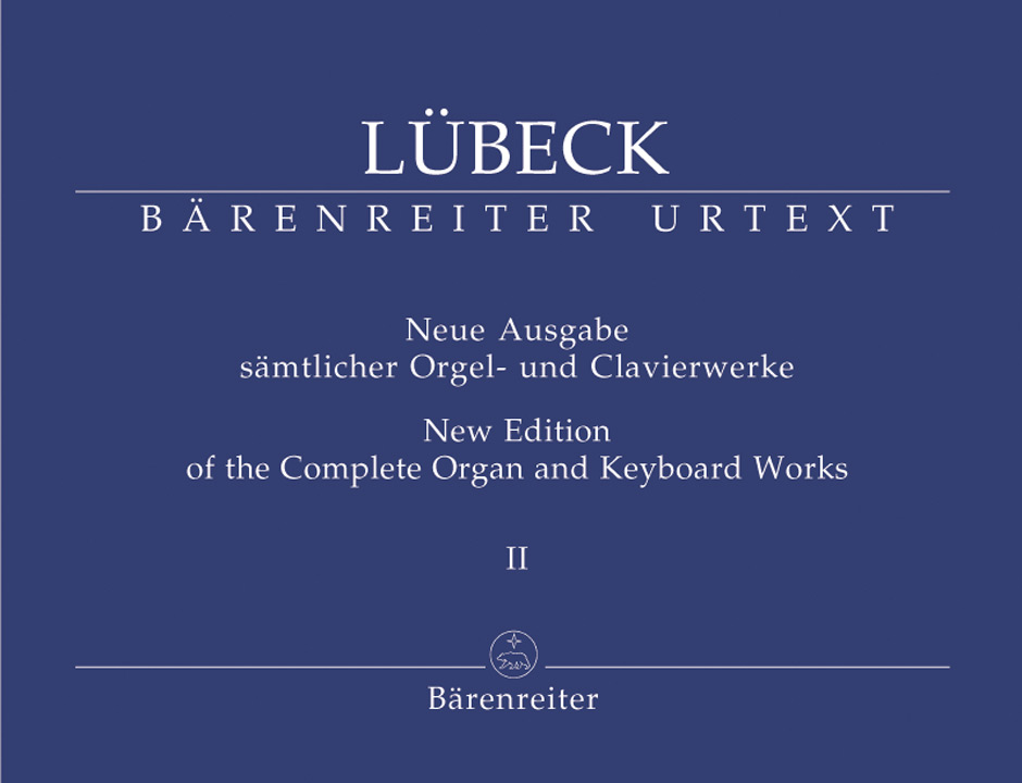 New Edition of the Complete Organ and Keyboard Works - Lübeck, Vincent (Senior)
