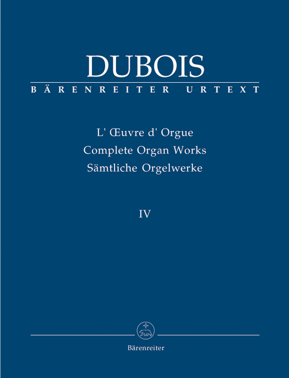 Organist at the Church "La Madeleine": Douze Pièces nouvelles (1893) / Ascendit Deus (1902) - Dubois, Théodore