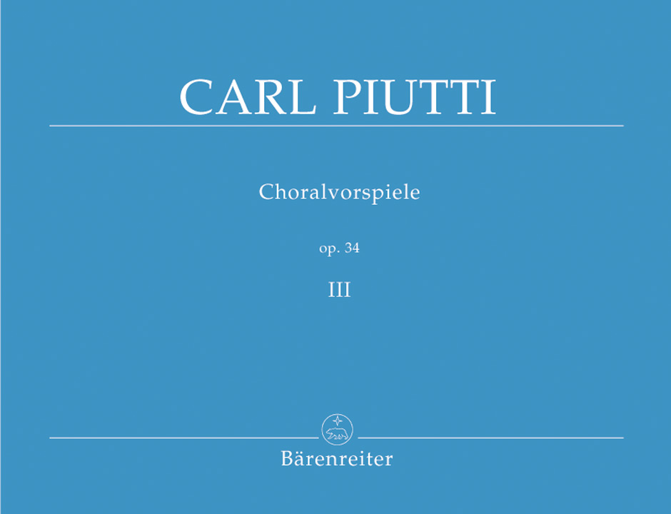 Choralvorspiele - Piutti, Carl