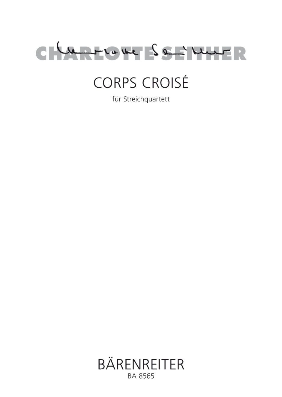 Corps Croisé - Seither, Charlotte