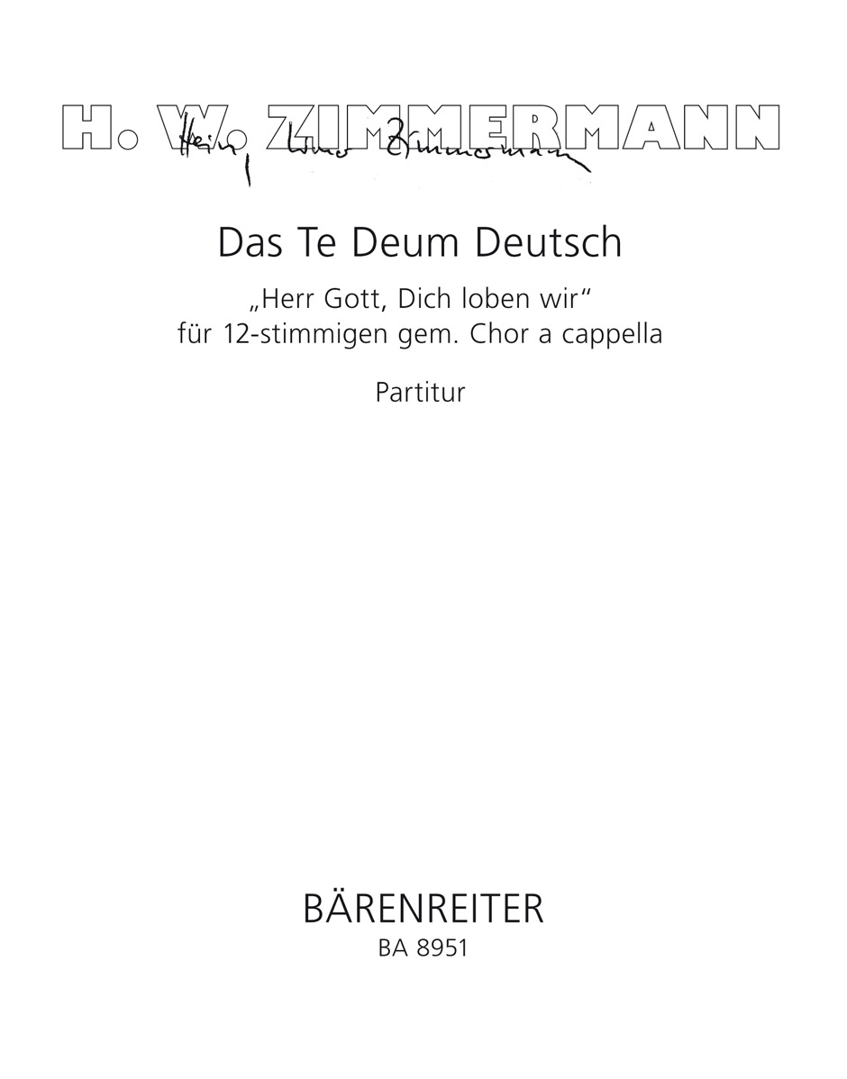 Das Te Deum Deutsch "Herr Gott, Dich loben wir" - Zimmermann, Heinz Werner