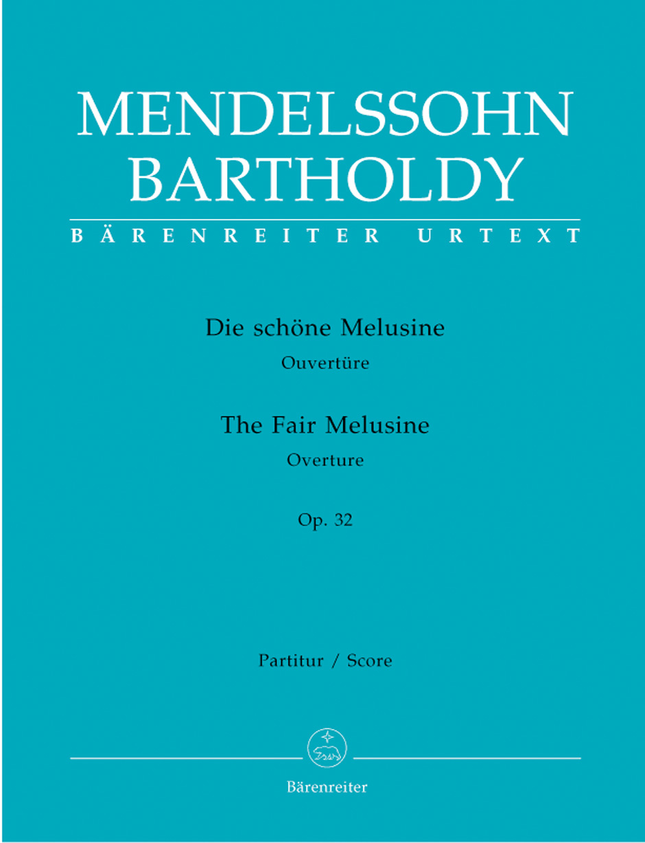 Die schöne Melusine - Mendelssohn Bartholdy, Felix