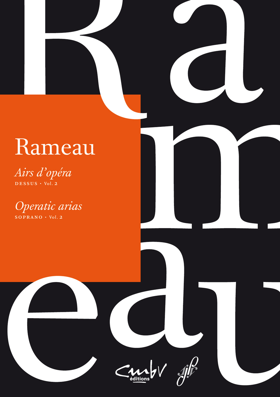 Airs d'opéra / Operatic arias. Soprano - Rameau, Jean-Philippe
