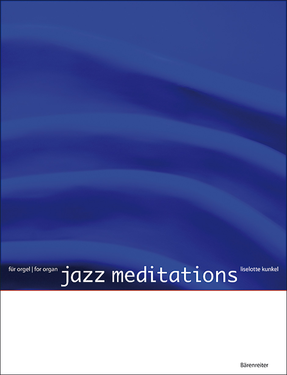 Jazz Meditations - Kunkel, Liselotte