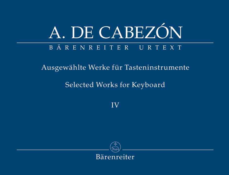 Selected Works for Keyboard - Cabezón, Antonio de
