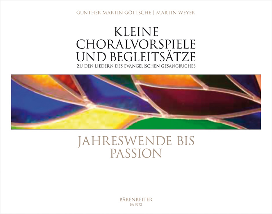 Jahreswende bis Passion - Göttsche, Gunther Martin / Weyer, Martin