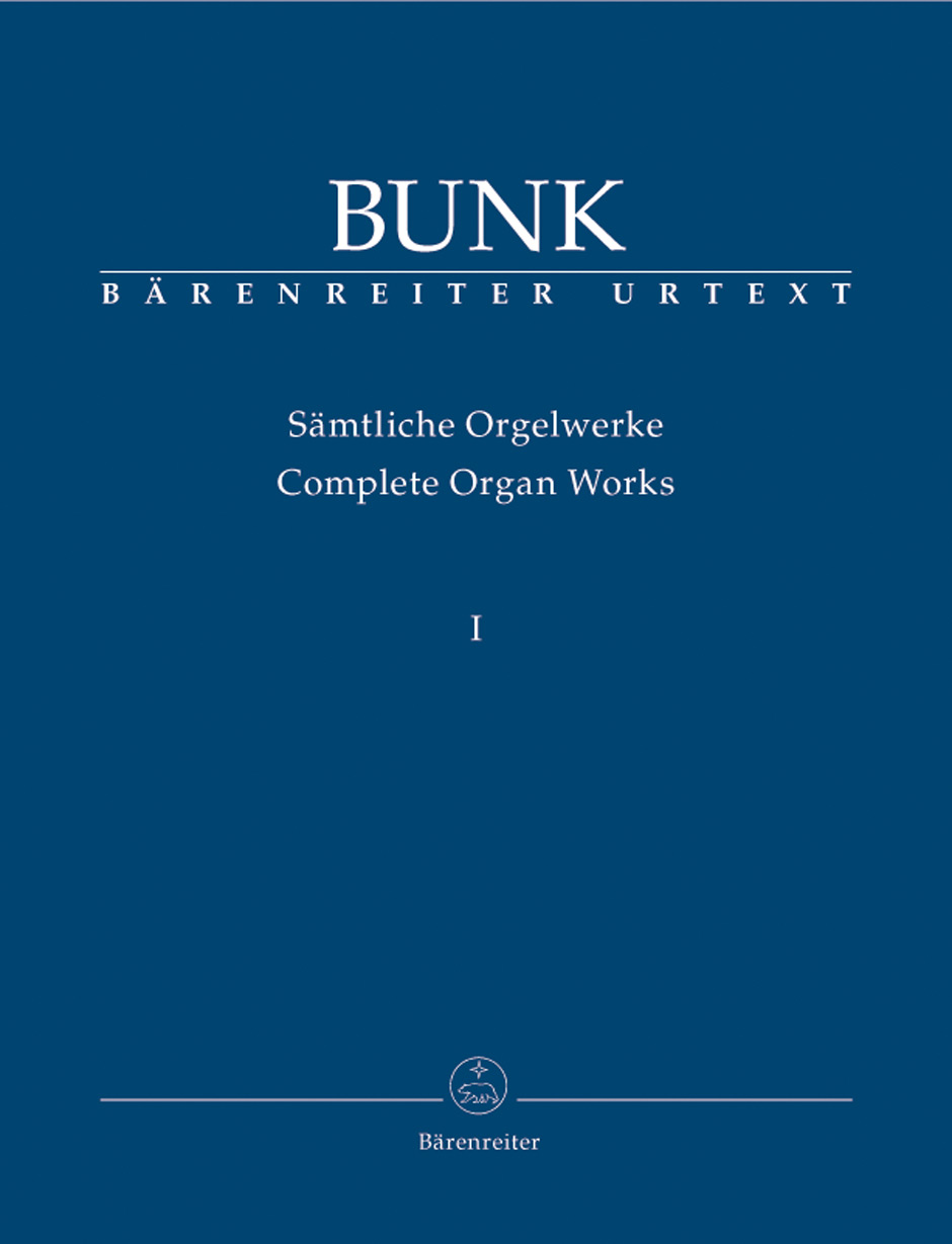 Complete Organ Works - Bunk, Gerard