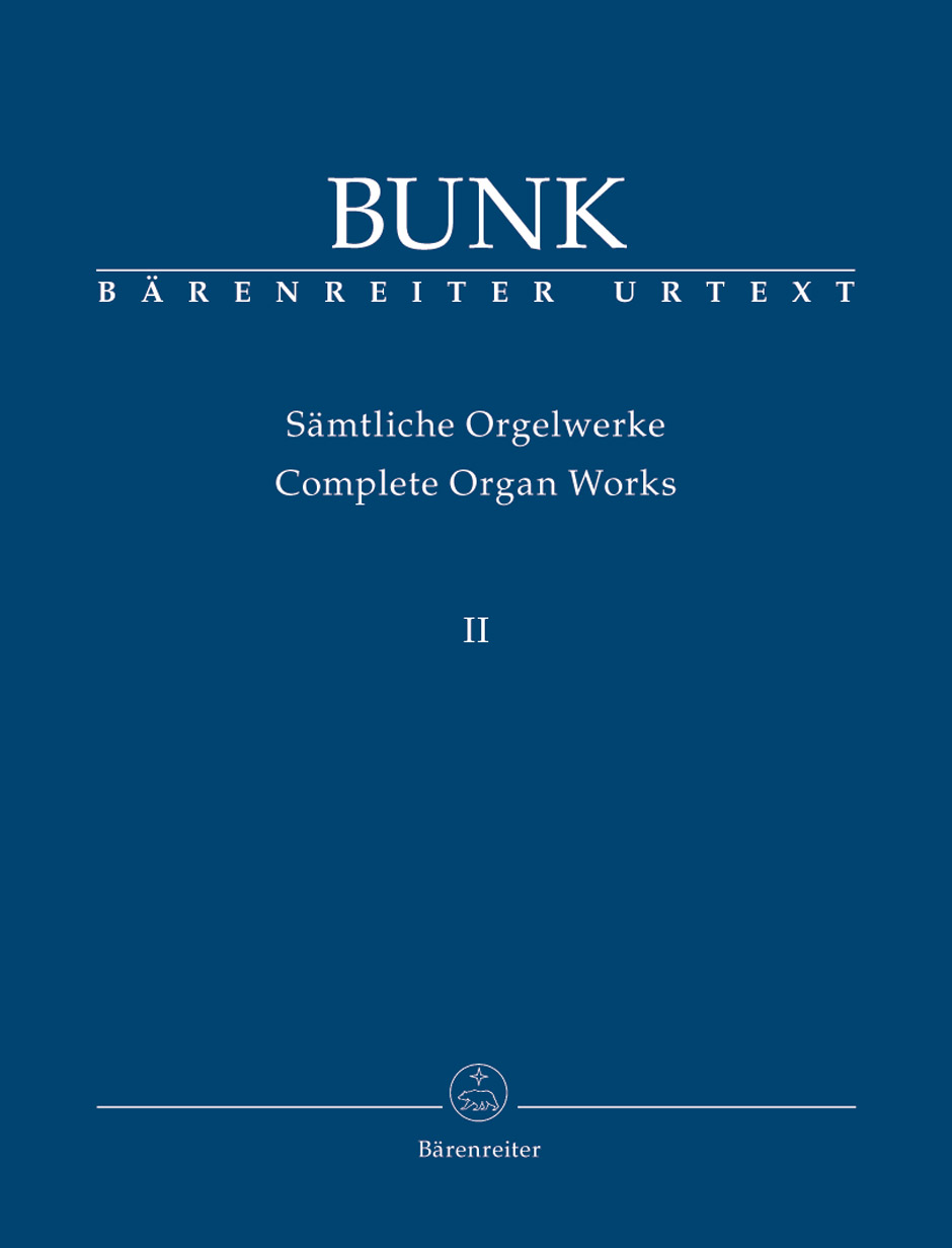 Complete Organ Works - Bunk, Gerard