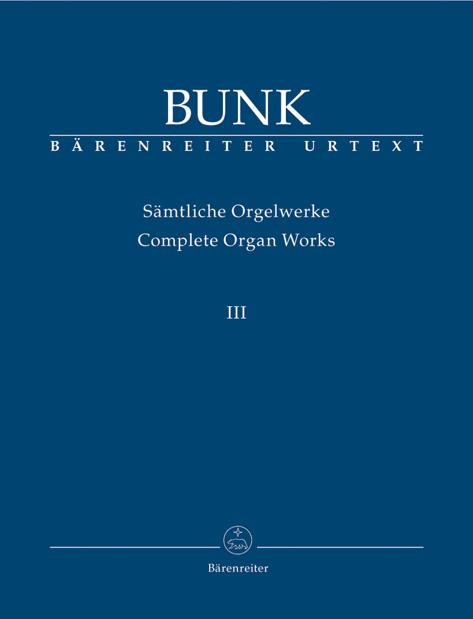 Complete Organ Works - Bunk, Gerard
