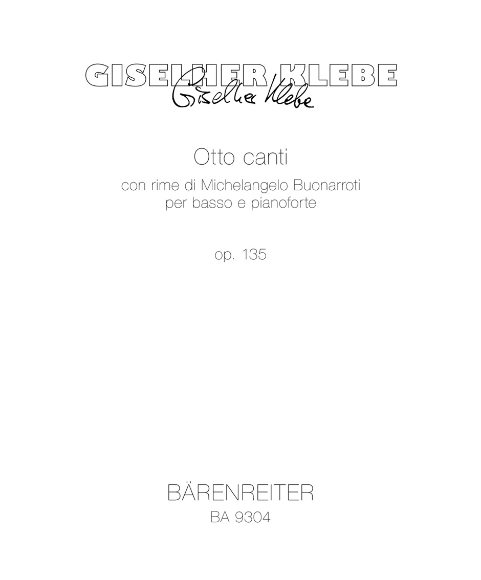 Otto canti - Klebe, Giselher