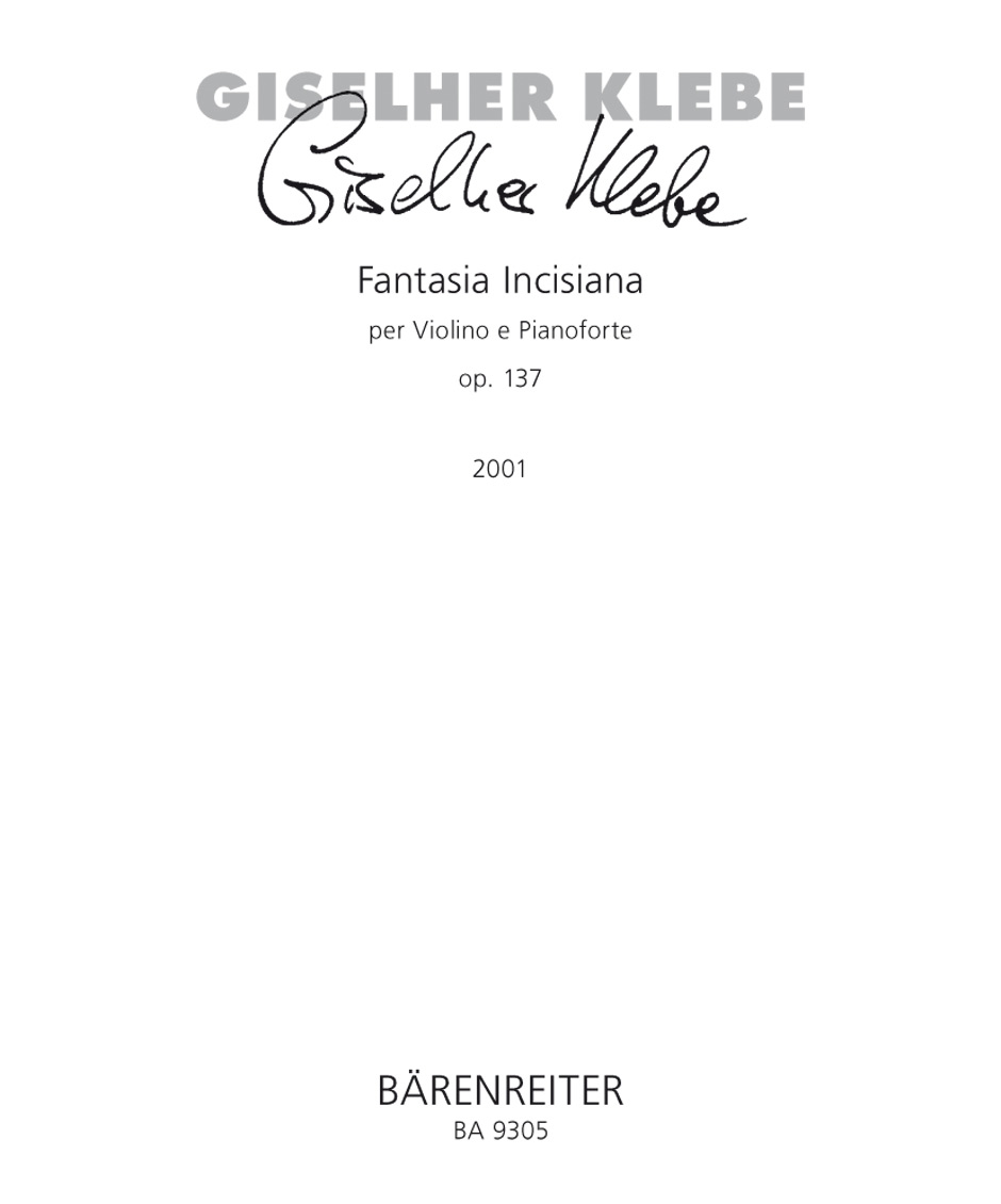 Fantasia Incisiana - Klebe, Giselher