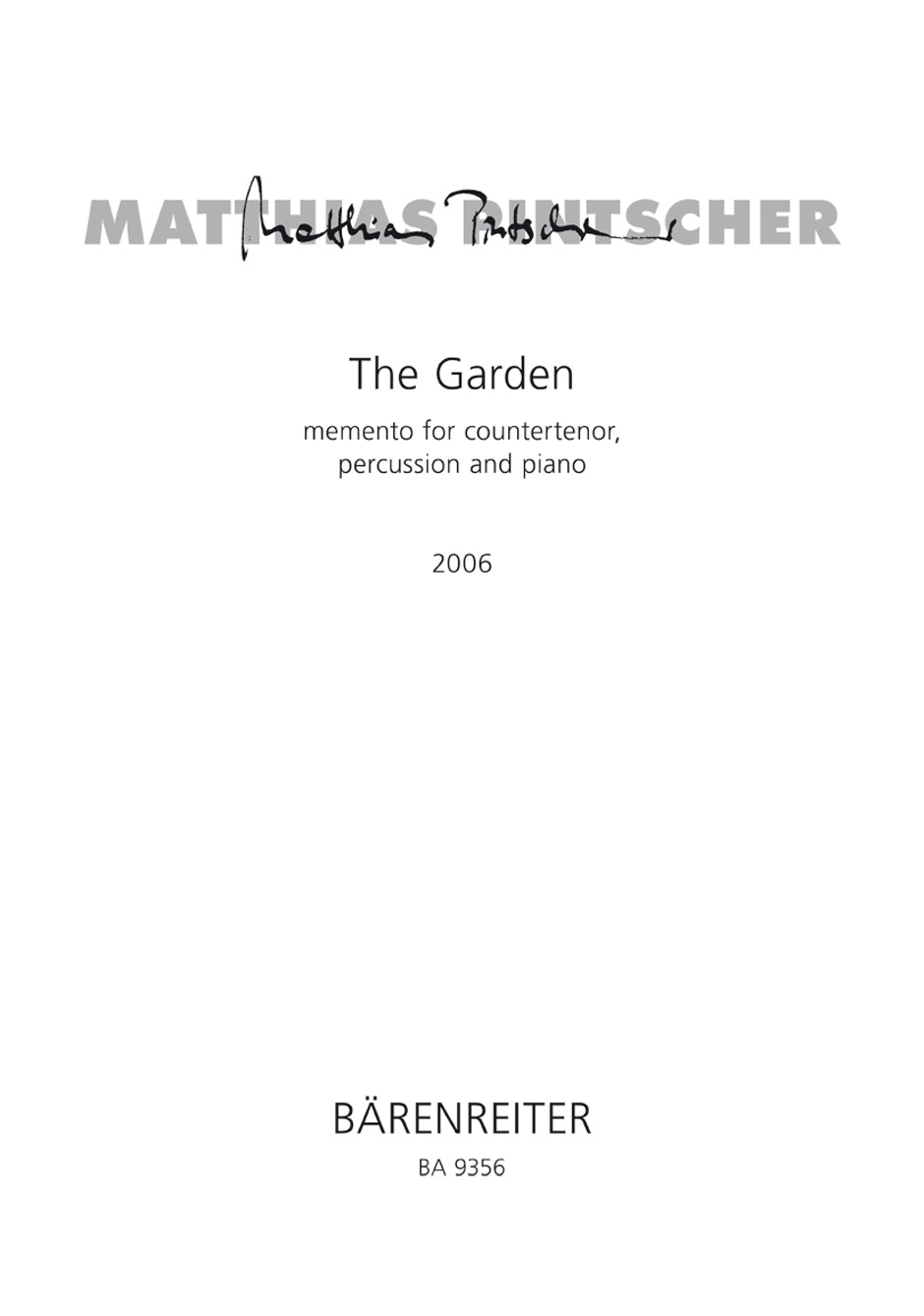 The Garden - memento - Pintscher, Matthias