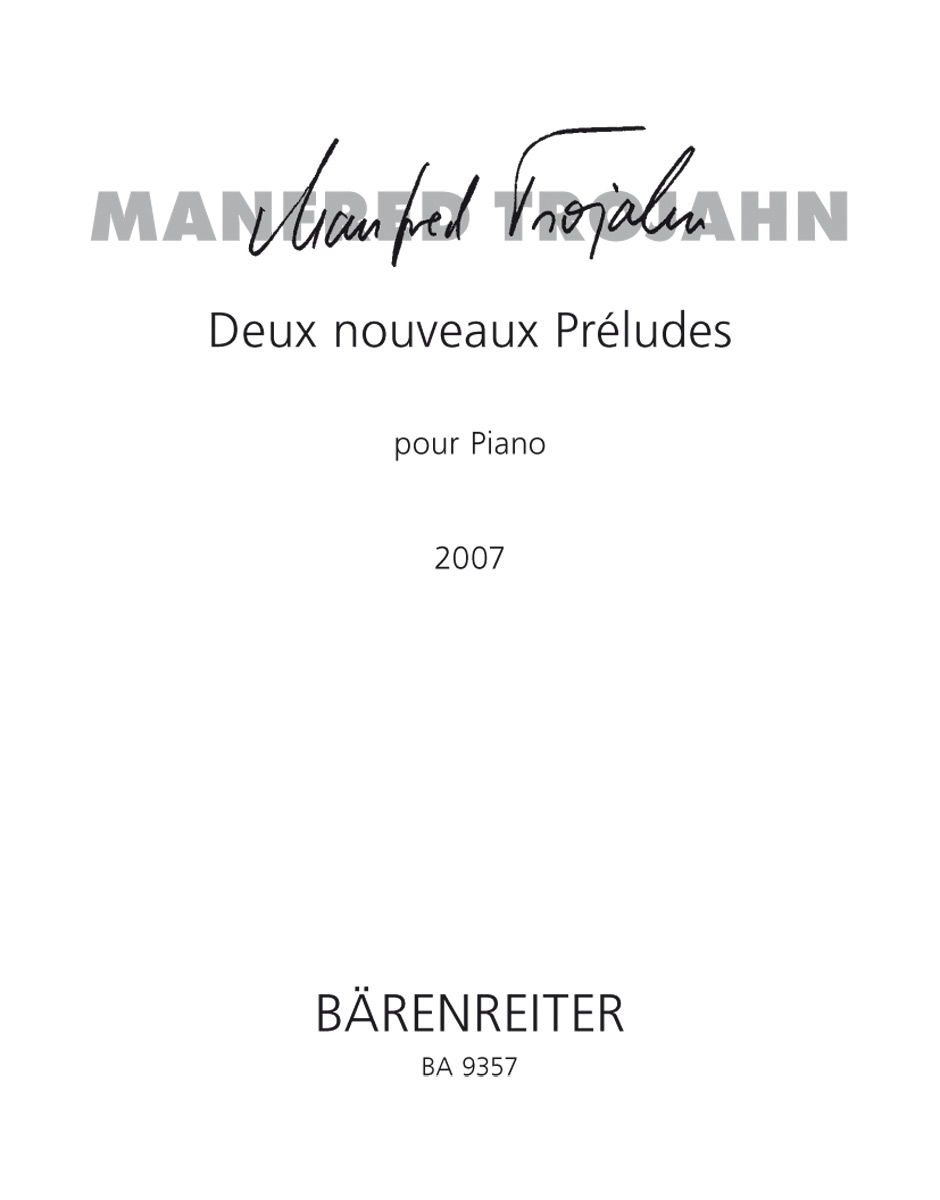 Deux nouveaux Préludes - Trojahn, Manfred