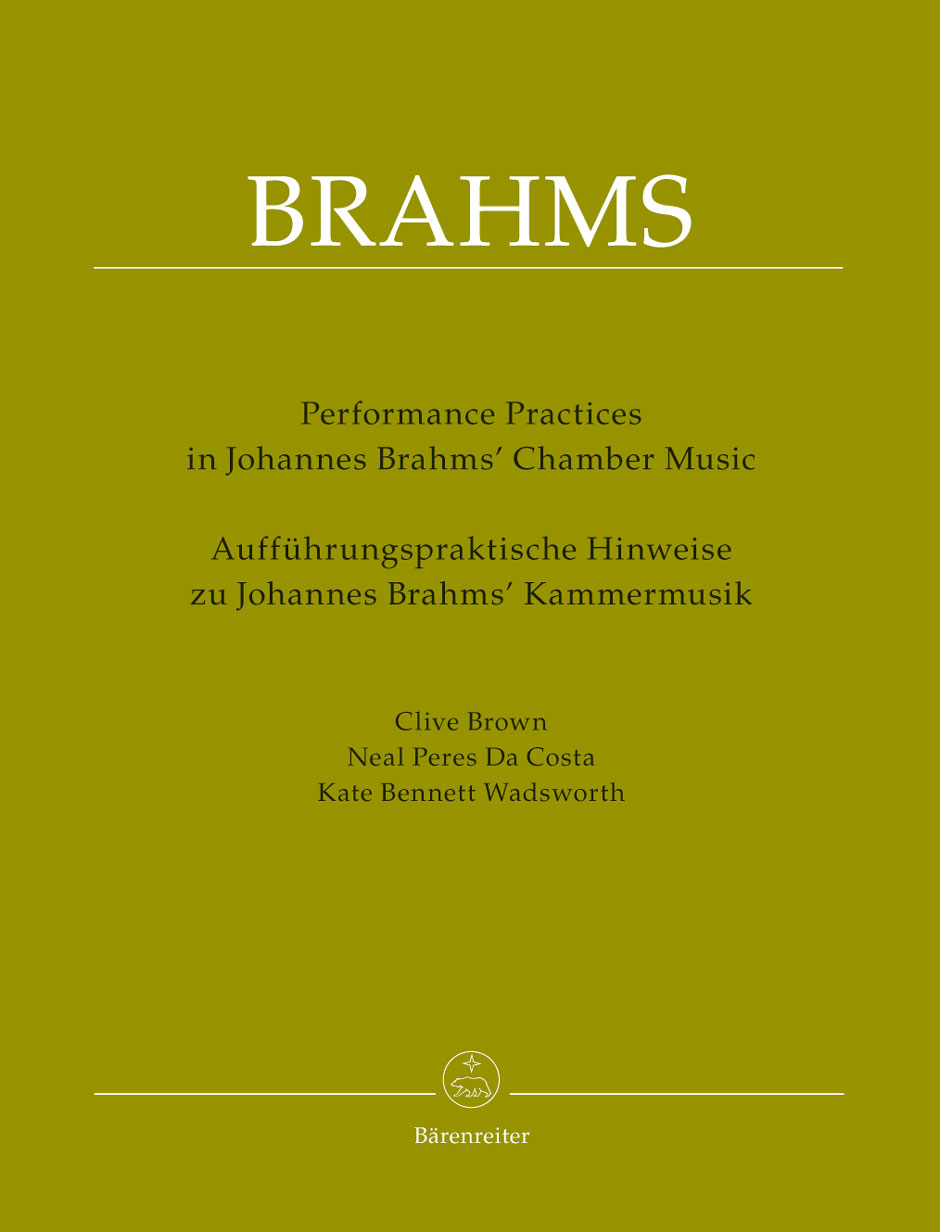 Performing Practices in Johannes Brahms' Chamber Music - Brown, Clive / Costa, Neal Peres Da / Wadsworth, Kate Bennett