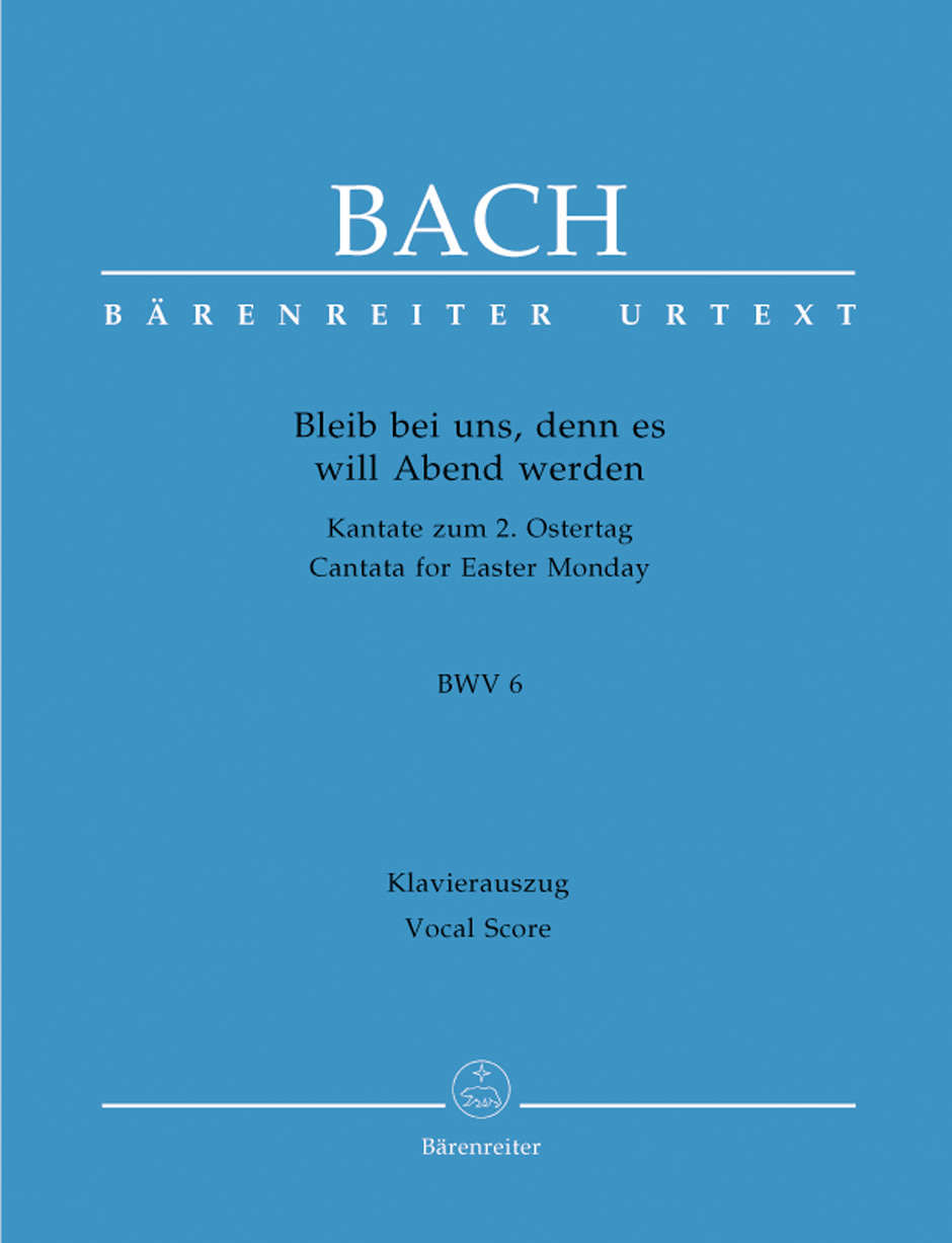Bleib bei uns, denn es will Abend werden - Bach, Johann Sebastian