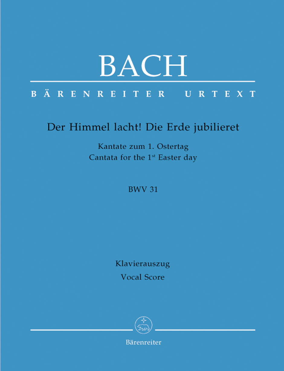 The Heavens laugh, the earth exults in gladness - Bach, Johann Sebastian