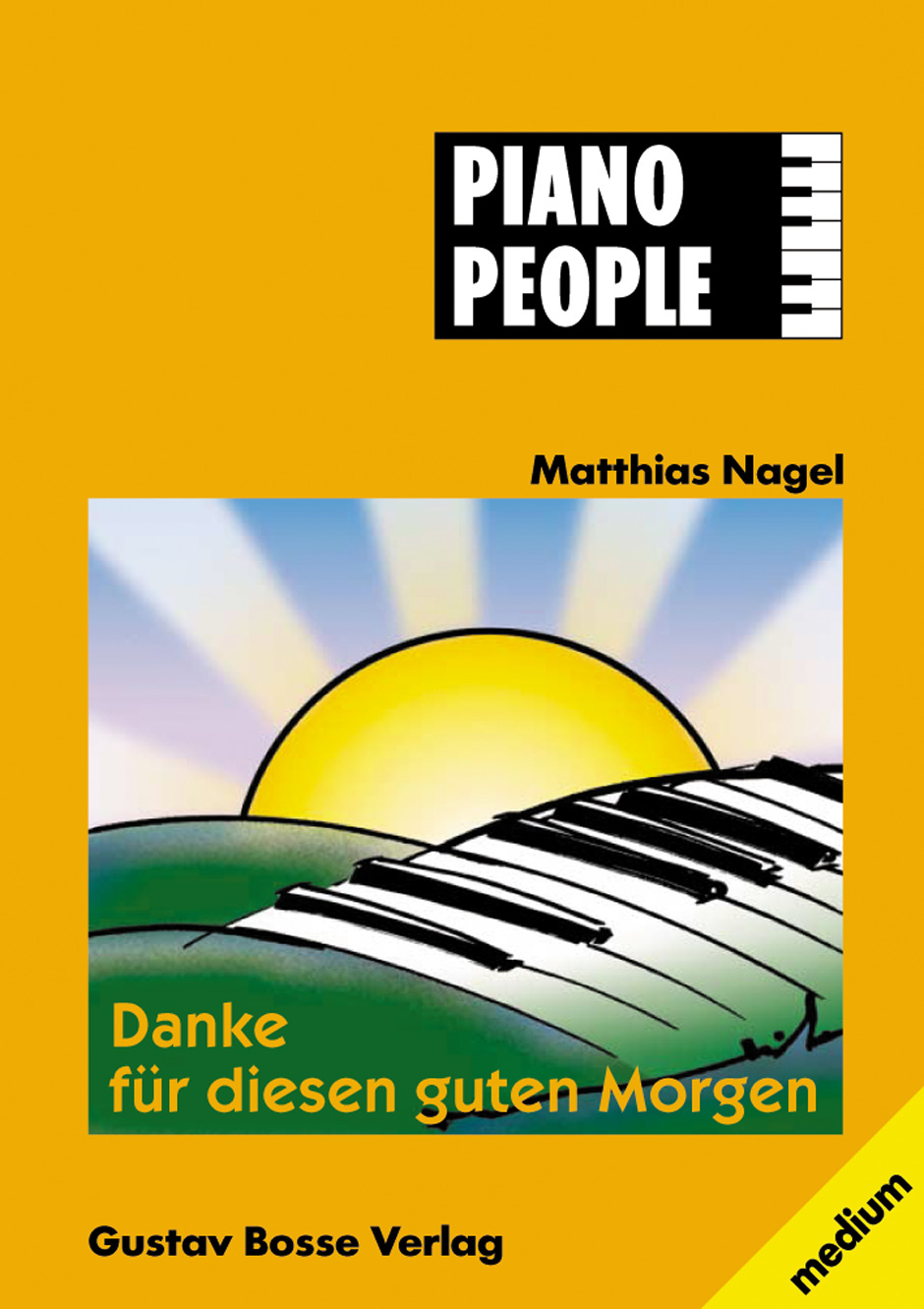Danke für diesen guten Morgen - Nagel, Matthias