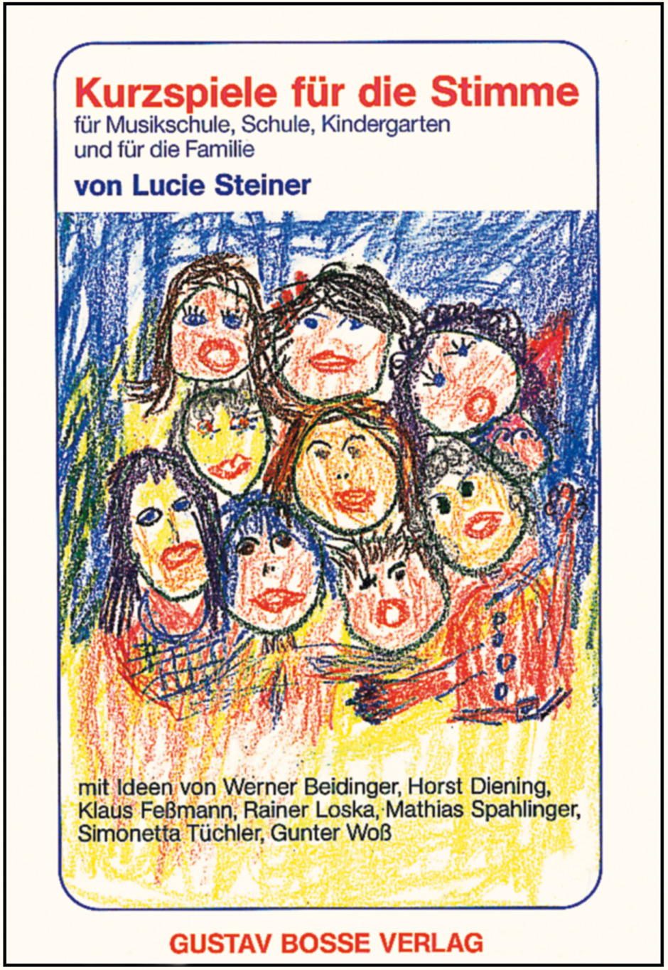 Kurzspiele für die Stimme - Steiner, Lucie