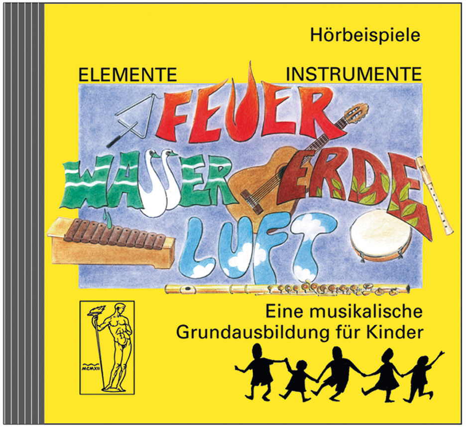 Elemente - Instrumente. Feuer, Wasser, Erde, Luft. Hörbeispiele - Beyer, Anne / Probst, Werner / Steiner, Lucie