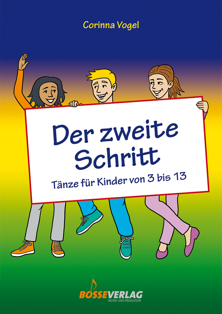 Der zweite Schritt - Vogel, Corinna