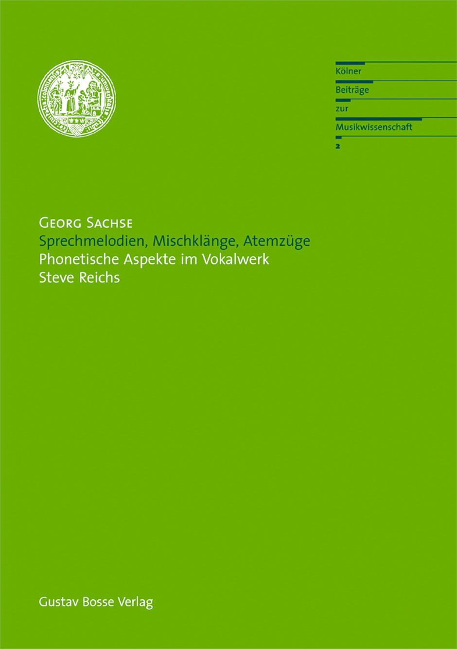 Sprachmelodien, Mischklänge, Atemzüge - Sachse, Georg