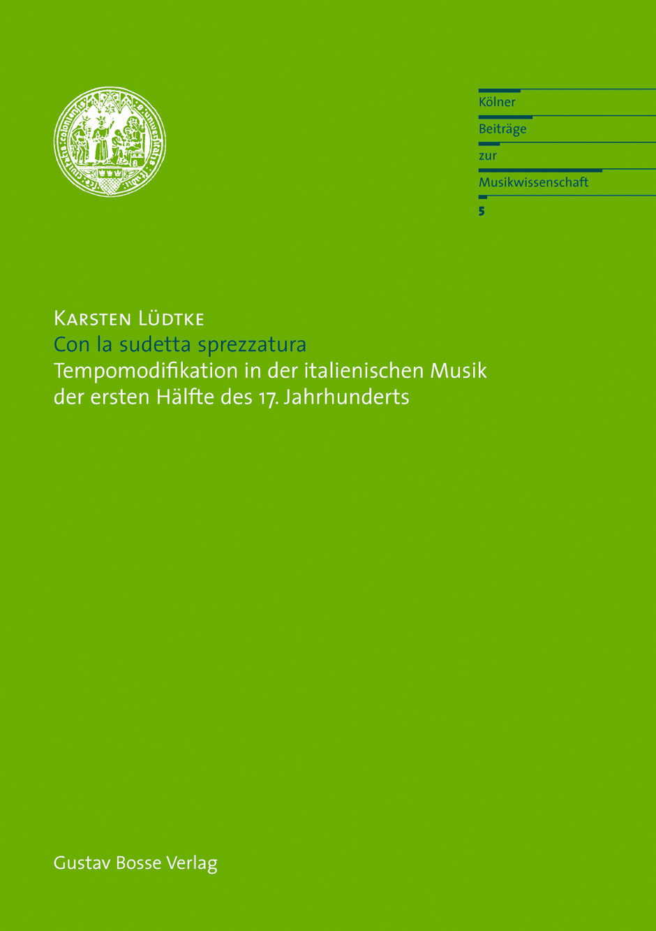 Con la sudetta sprezzatura - Lüdtke, Karsten