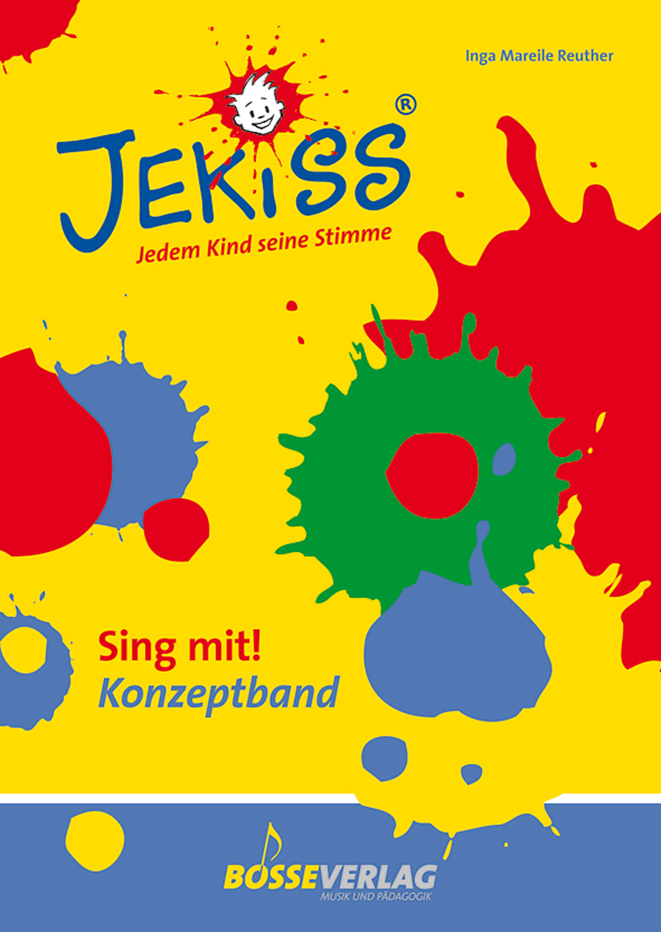 JEKISS. Sing mit! Konzeptband - Reuther, Inga Mareile
