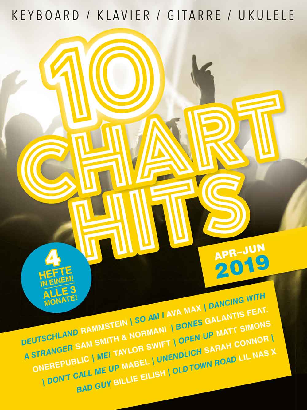 10 Charthits - Apr bis Jun 20194 Hefte in einem alle 3 Monate