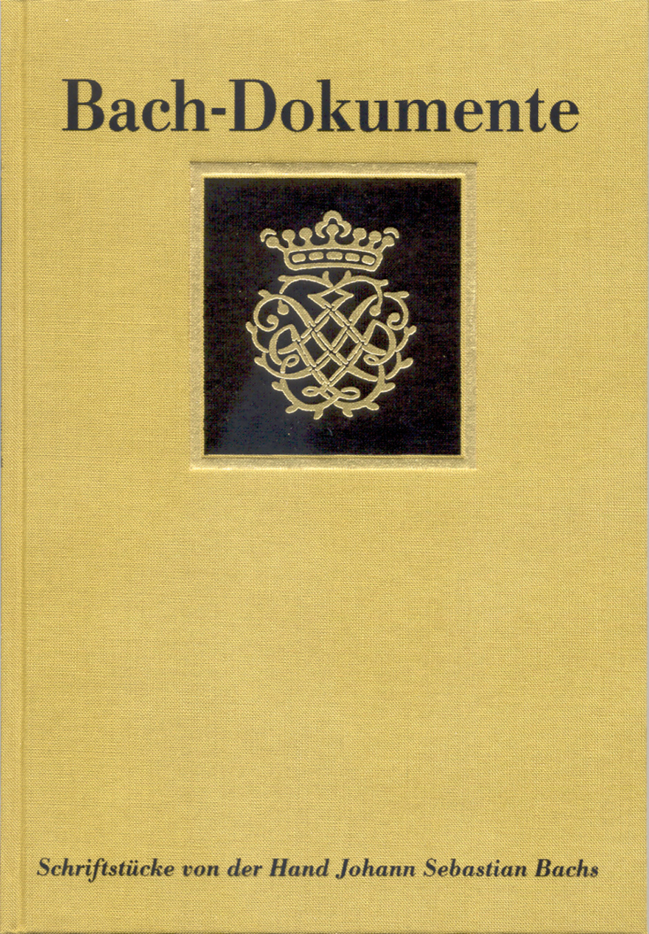 Schriftstücke von der Hand Johann Sebastian Bachs -