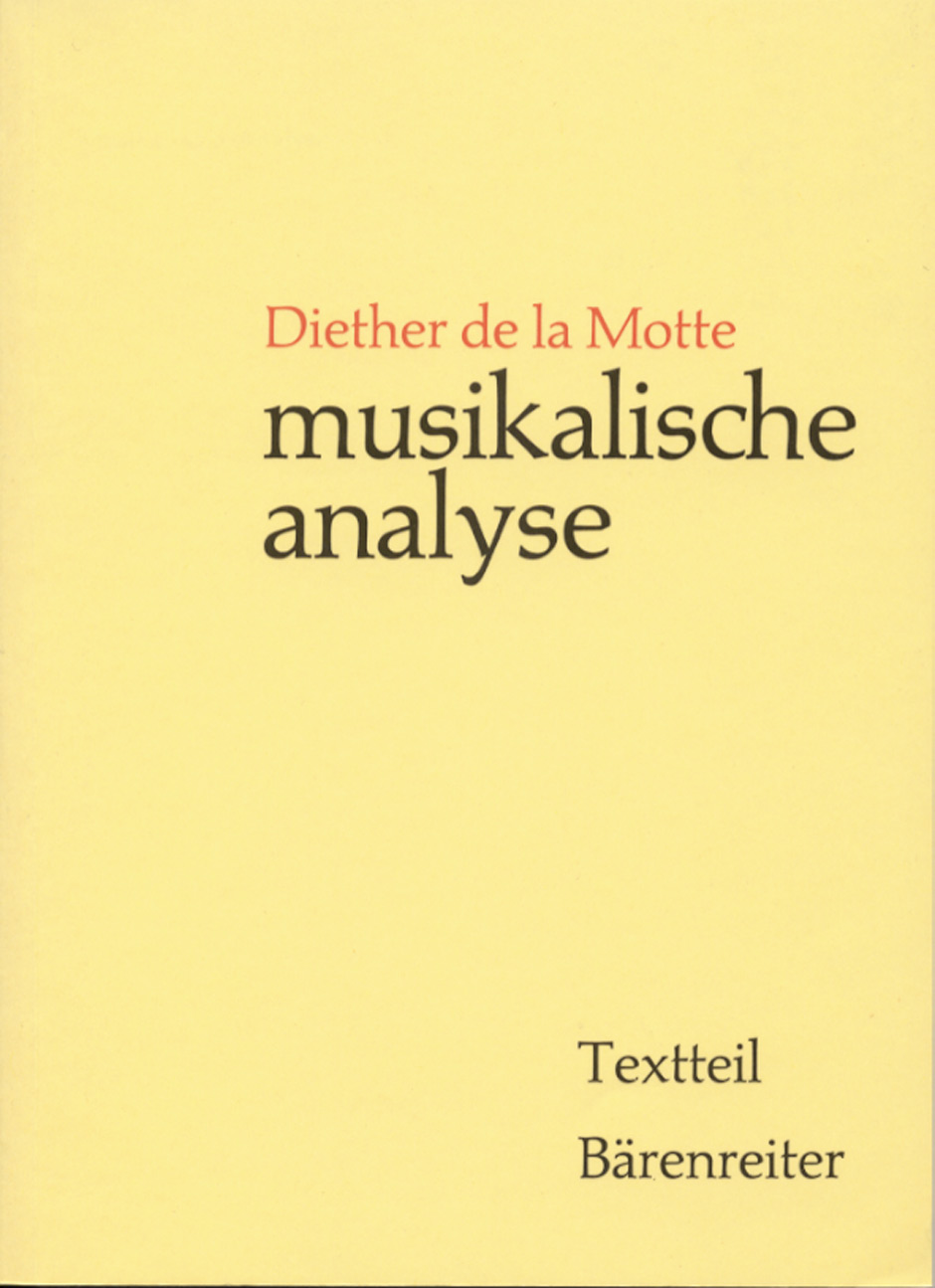 Musikalische Analyse - Motte, Diether de la
