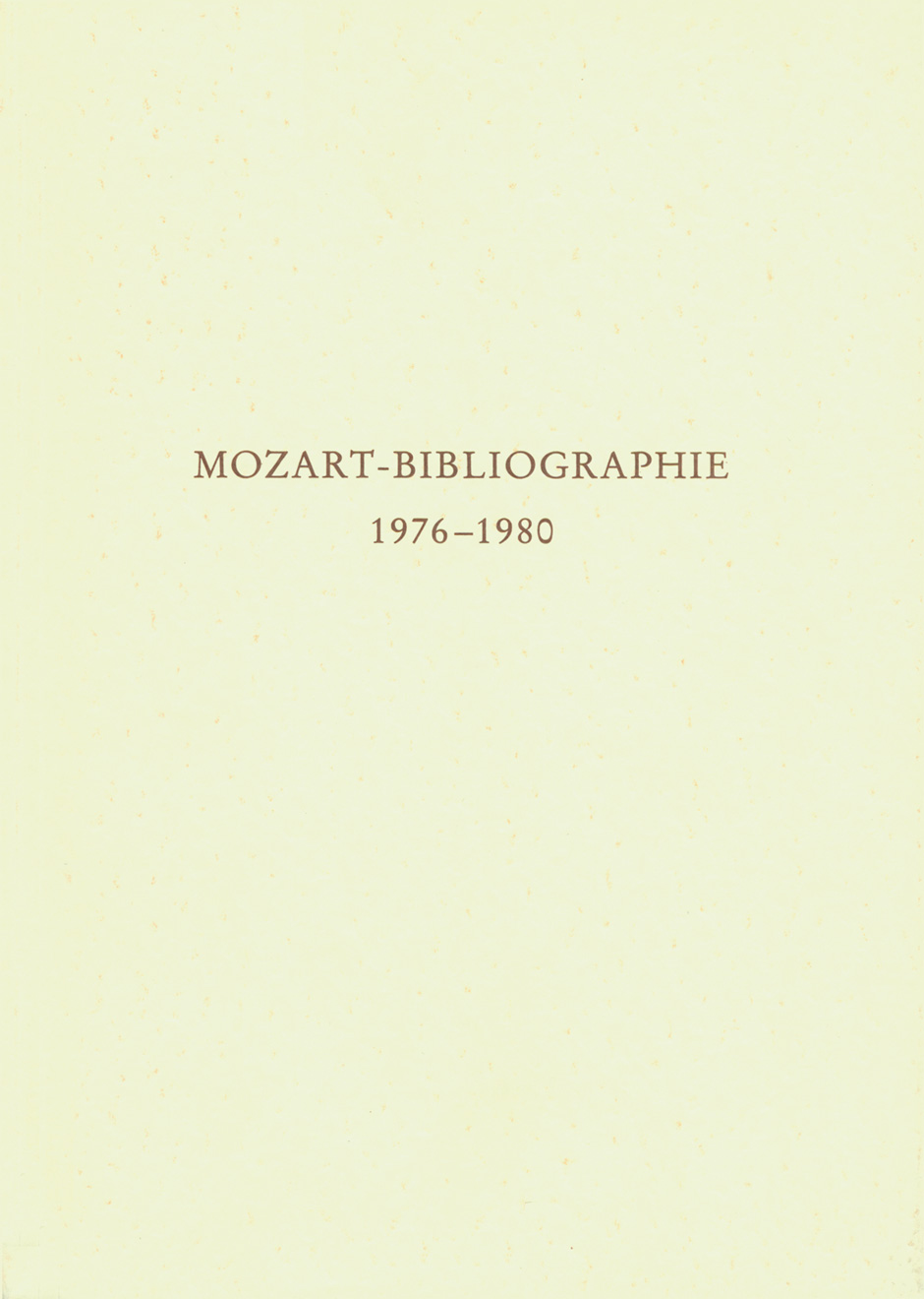 Mozart-Bibliographie. 1976-1980 -