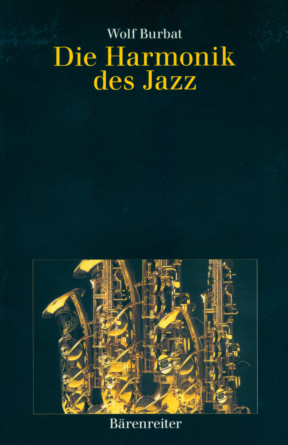 Die Harmonik des Jazz - Burbat, Wolf