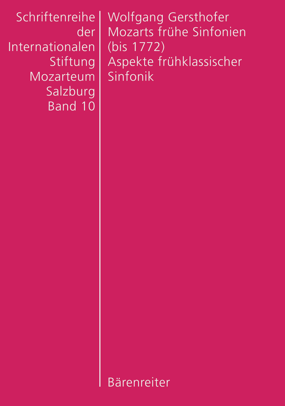 Mozarts frühe Sinfonien (to 1772) - Gersthofer, Wolfgang