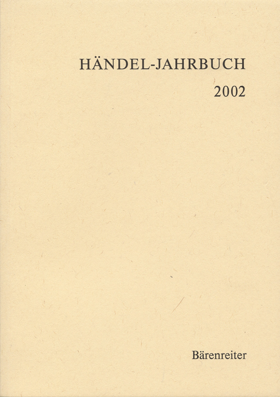Händel-Jahrbuch 2002, 46. Jahrgang -
