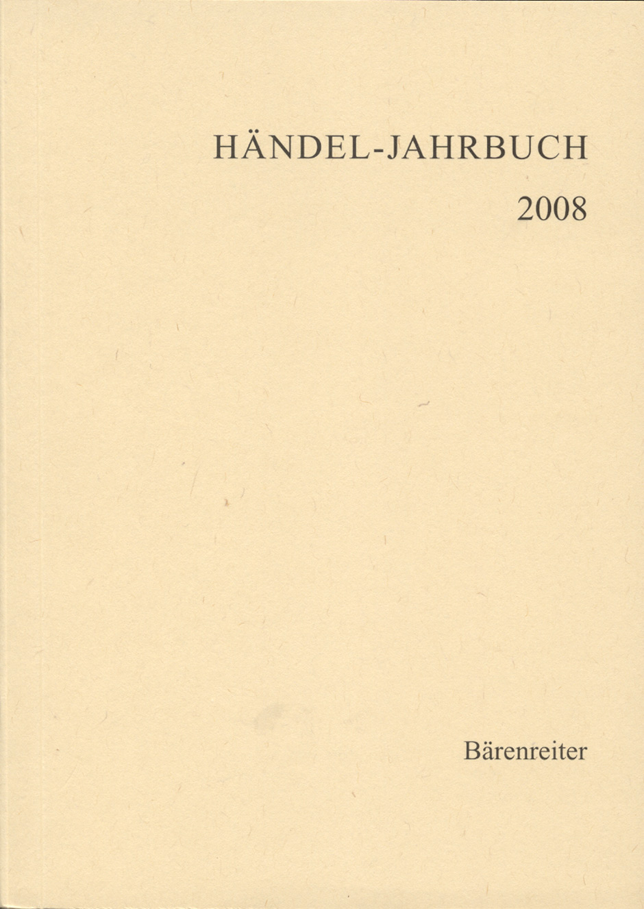 Händel-Jahrbuch 2008, 54. Jahrgang -