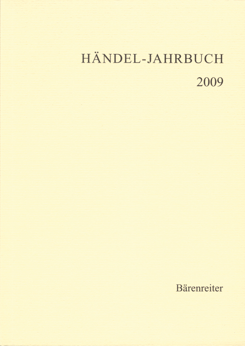 Händel-Jahrbuch 2009, 55. Jahrgang -