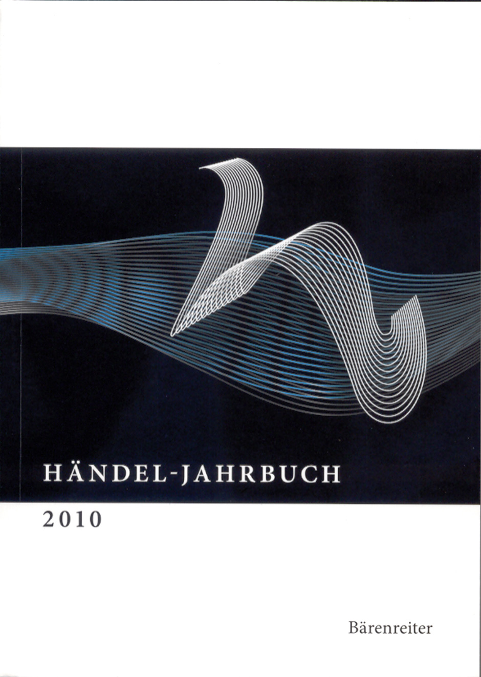 Händel-Jahrbuch 2010, 56. Jahrgang -