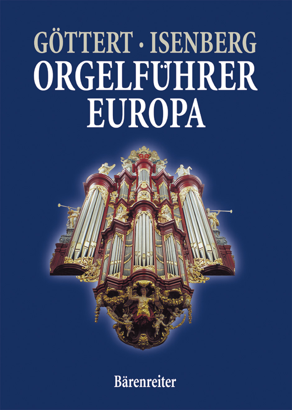 Orgelführer Europa - Göttert, Karl-Heinz / Isenberg, Eckhard
