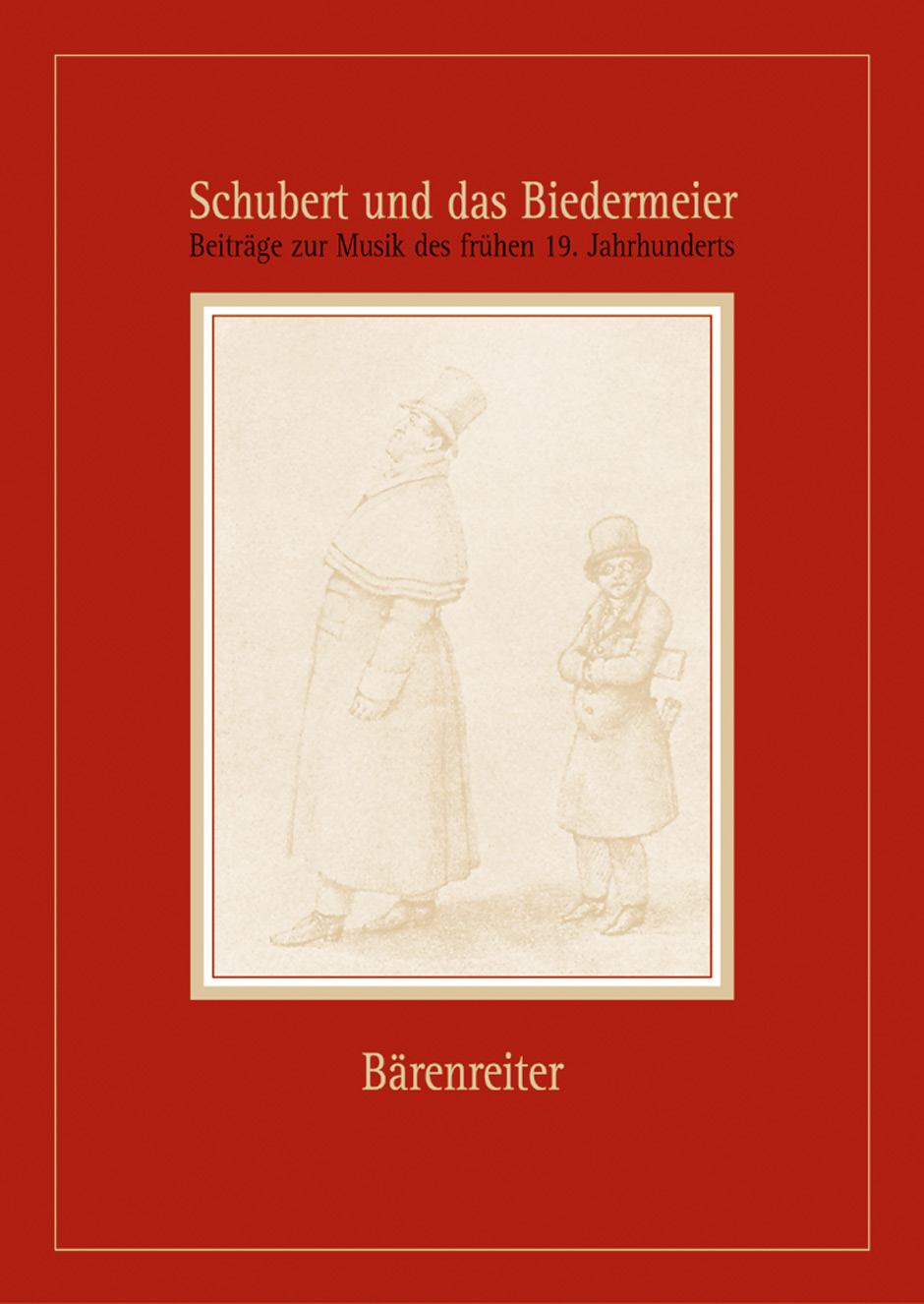 Schubert und das Biedermeier. Beiträge zur Musik des frühen 19. Jahrhunderts -